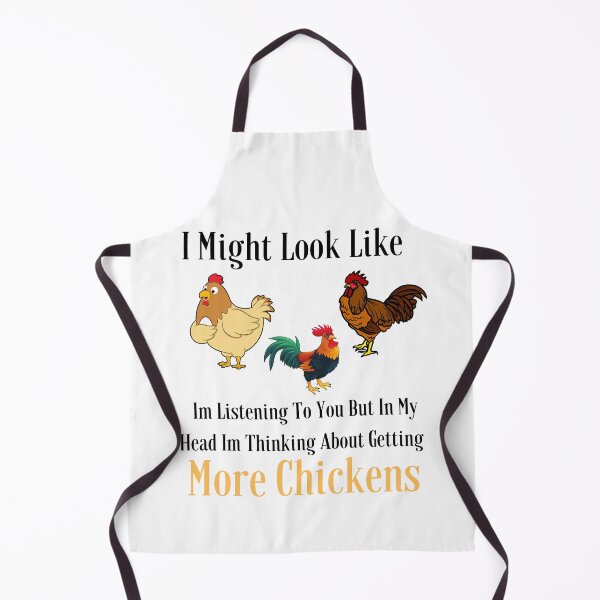 Item preview, I Might Look Like Im Listening To You But In My Head Im Thinking About Getting More Chickens designed and sold by badretop.