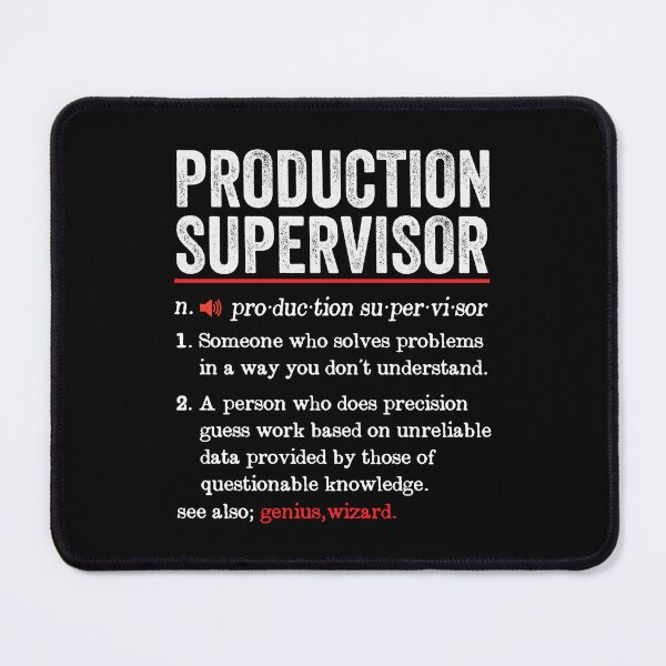 Item preview, Production Supervisor Funny Definition: Production Manager Gift - Production Supervisor designed and sold by Adexyl.