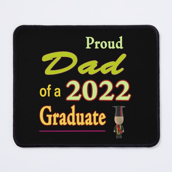 Item preview, Proud Dad Of A Class Of 2022 Graduate   designed and sold by david parry.