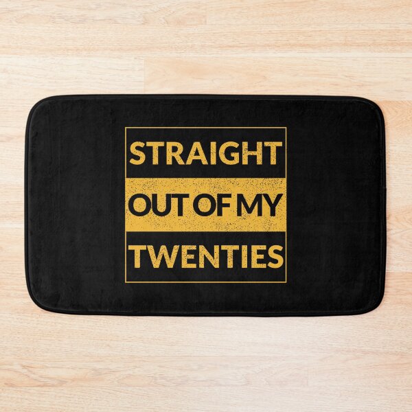 Item preview, Straight Out of My Twenties designed and sold by soudaniet.