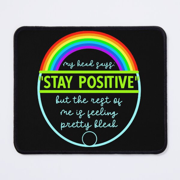 Item preview, stay positive designed and sold by sandpiperstudio.