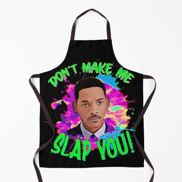 Item preview, Will Smith Don’t Make Me Slap You. Funny -not funny- meme designed and sold by MunsyArt.