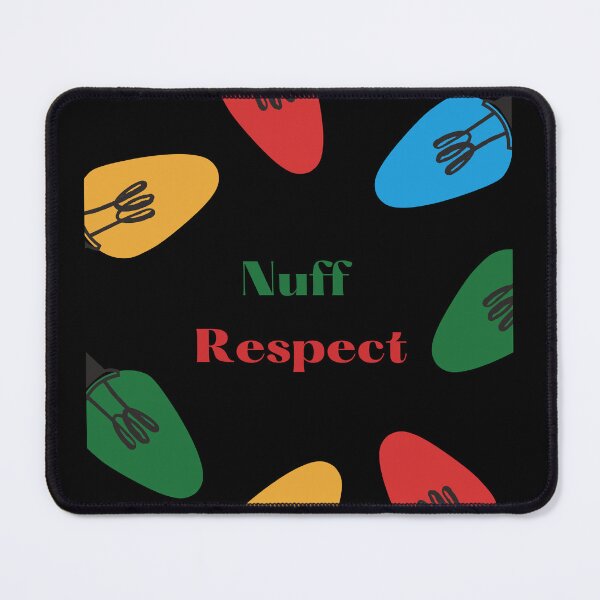 Item preview, Nuff respect designed and sold by MizMed ⭐⭐⭐⭐⭐.