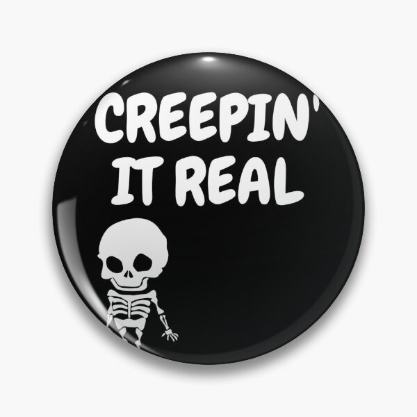 Item preview, Creepin' it real designed and sold by authenticwords.