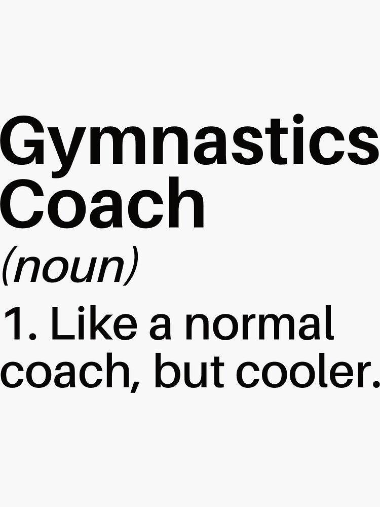 "Gymnastics Coach Funny Definition Gymnastics Coach Gift Gymnastics