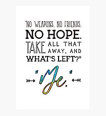 Buffy Quote Photographic Print