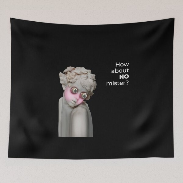 Item preview, How about no mister? designed and sold by StudioSnehaSomani4.