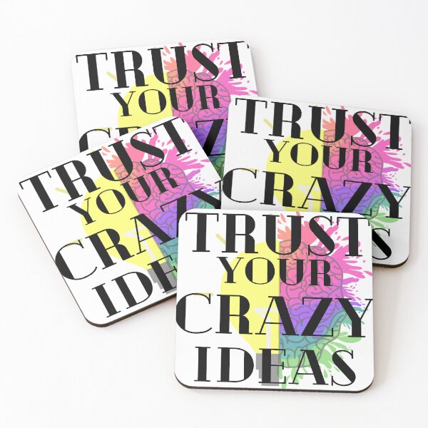 Item preview, Trust your crazy ideas designed and sold by MGuyerArt.