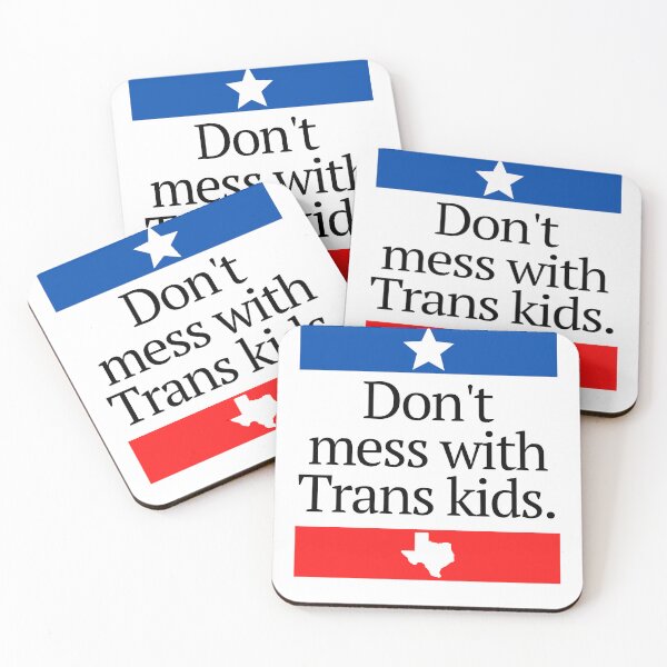 Item preview, Don't Mess With Trans Kids Texas designed and sold by IntegrityDesign.