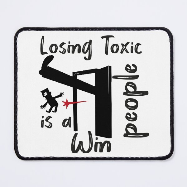Item preview, Losing Toxic People Is A Win designed and sold by beunique5.