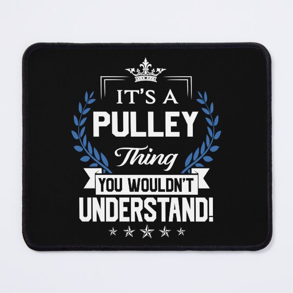 Item preview, Pulley Name T Shirt - Pulley Things Name 2 Gift Item Tee designed and sold by masondilla.