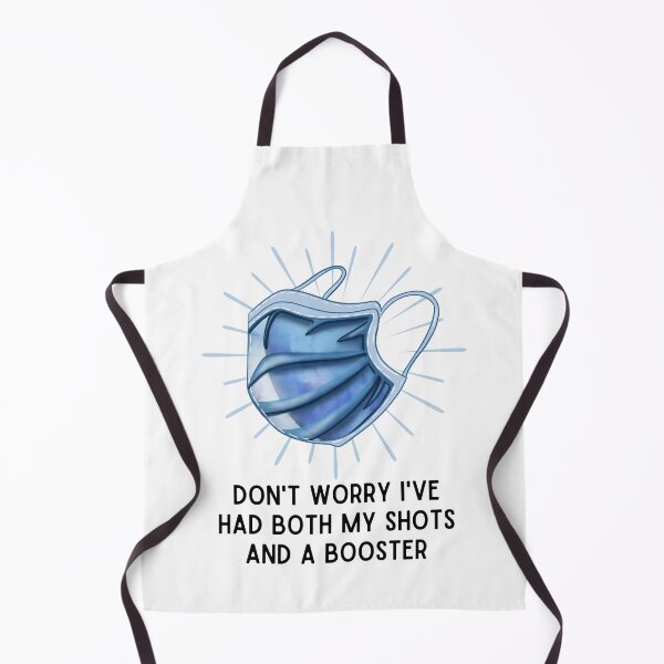 Item preview, Don't Worry Had My Shots And Booster designed and sold by BookOfE.