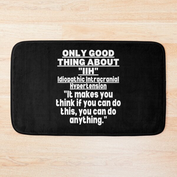 Item preview, IIh Idiopathic intracranial hypertension, Pseudotumor cerebri, IIH awareness, IIH quote, Idiopathic intracranial hypertension, IIH Gift, benign intracranial hypertension, IIH Disorder  designed and sold by ILLTOOCHILL.