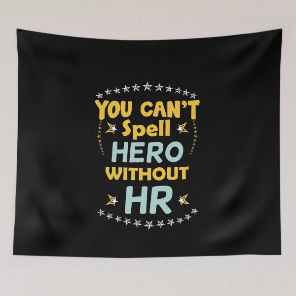Item preview, You Can't Spell Hero Without Hr designed and sold by AllPerfect.