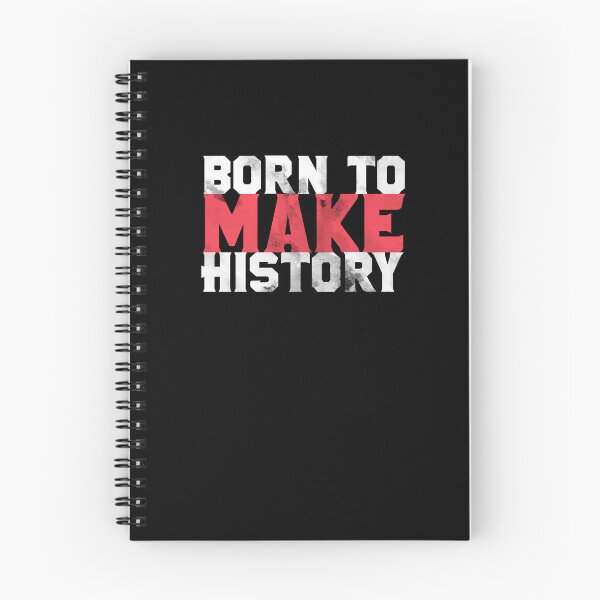Item preview, Born To Make History designed and sold by ZonsaApparel.
