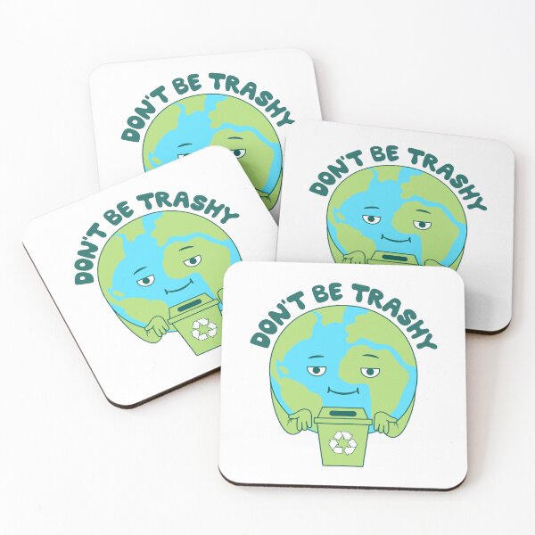 Item preview, Don't Be Trashy – Earth Day designed and sold by ttttee.