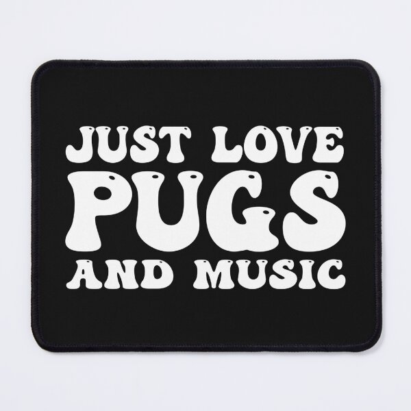 Item preview, I Love Pugs And Music designed and sold by Pugstuff.