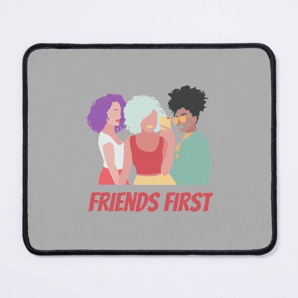 Item preview, friends first - when women support each other great things happen   - girl friends designed and sold by rmpk101.