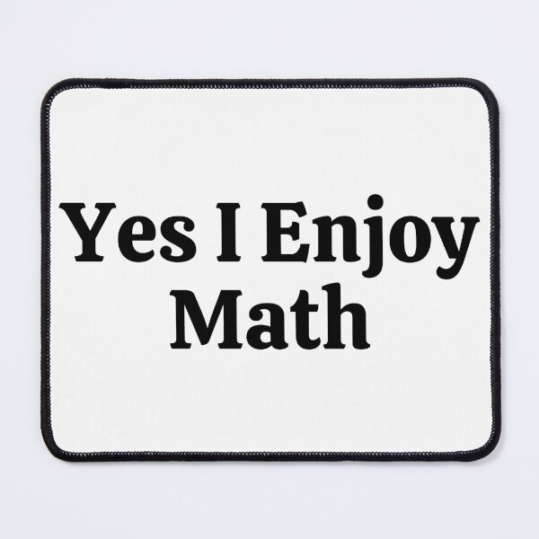 Item preview, Yes I Enjoy Math - Funny Math designed and sold by usaworld.