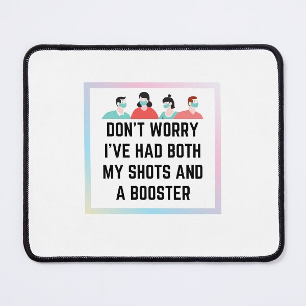 Item preview, Don't Worry Had My Shots And Booster designed and sold by BookOfE.