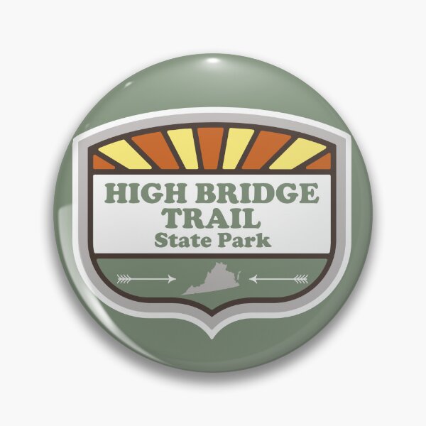 Item preview, High Bridge Trail State Park Virginia Retro Sunburst Badge designed and sold by palmettodigital.