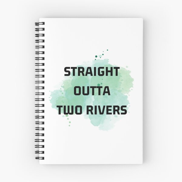 Item preview, Straight Outta Two Rivers designed and sold by bsrishika.