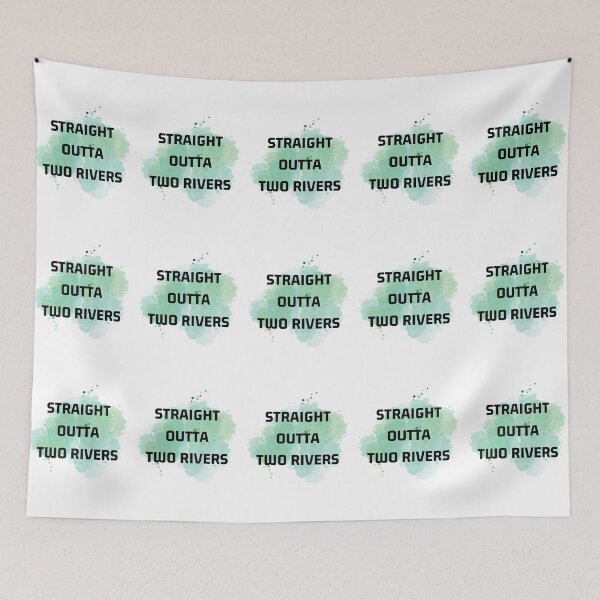 Item preview, Straight Outta Two Rivers designed and sold by bsrishika.