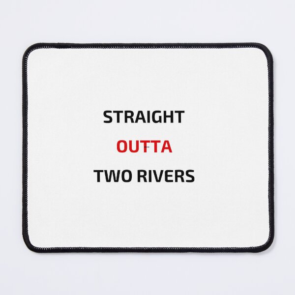 Item preview, Straight Outta Two Rivers designed and sold by bsrishika.