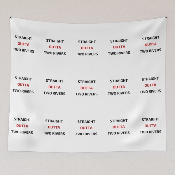 Item preview, Straight Outta Two Rivers designed and sold by bsrishika.