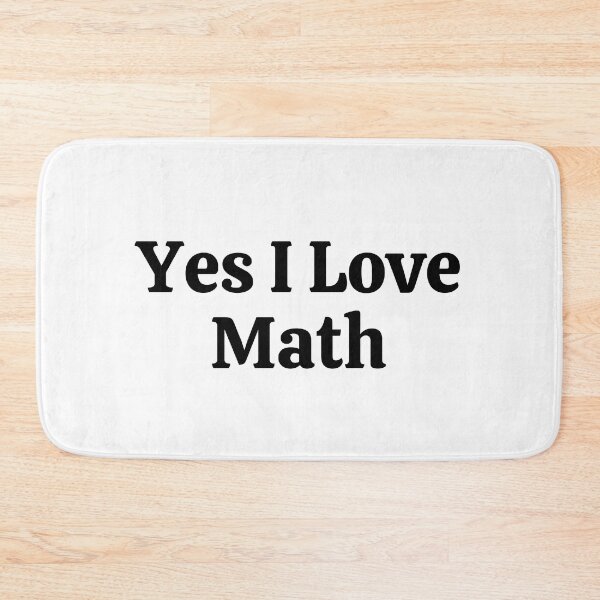 Item preview, Yes I Love Math - Funny Math  designed and sold by usaworld.