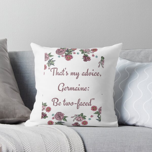 Item preview, That's my advice, Germaine: Be two-faced designed and sold by saucypigeon.