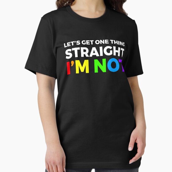 Gay Pun - LGBT Meme - Let's Get One Thing Straight Essential T-Shirt