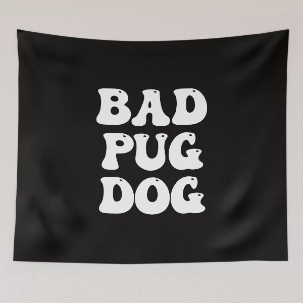 Item preview, Bad Pug Dog designed and sold by Pugstuff.