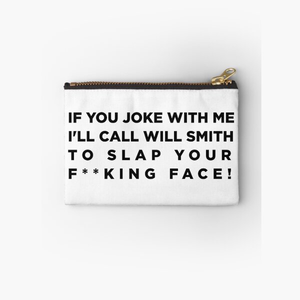 Item preview, IF YOU JOKE WITH ME I'LL CALL WILL SMITH TO SLAP YOUR FACE - WILL SMITH designed and sold by hugoncalves.