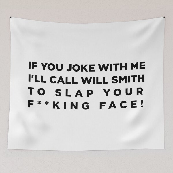 Item preview, IF YOU JOKE WITH ME I'LL CALL WILL SMITH TO SLAP YOUR FACE - WILL SMITH designed and sold by hugoncalves.