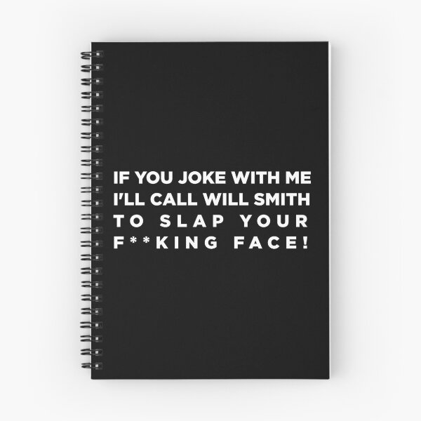 Item preview, IF YOU JOKE WITH ME I'LL CALL WILL SMITH TO SLAP YOUR FACE - WILL SMITH - White designed and sold by hugoncalves.