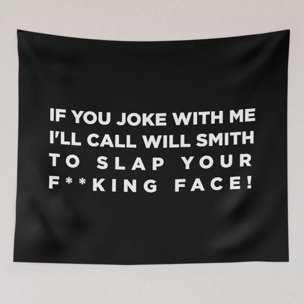 Item preview, IF YOU JOKE WITH ME I'LL CALL WILL SMITH TO SLAP YOUR FACE - WILL SMITH - White designed and sold by hugoncalves.