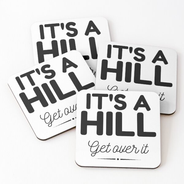 Item preview, It's a hill. Get over it.Funny Running  designed and sold by Quotes ⭐⭐⭐⭐⭐.