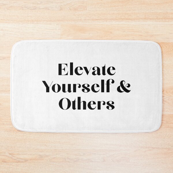Item preview, Elevate Yourself And Others Motivational Slogan designed and sold by thetshirtworks.