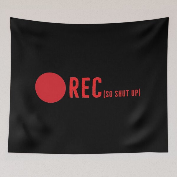 Item preview, Recording, So Shut Up | Rec designed and sold by DanLopesMerch.