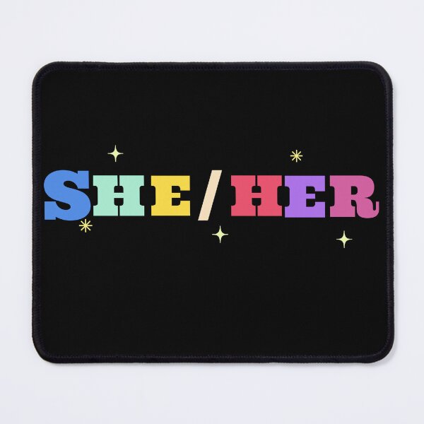 Item preview, She Her Pronouns designed and sold by MelmonSquad.