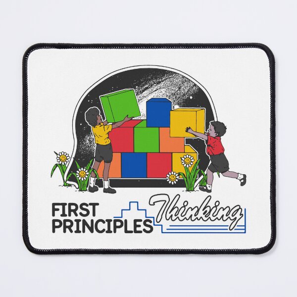 Item preview, First Principles Thinking designed and sold by sagepixel.