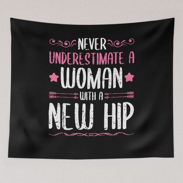 Item preview, Never Underestimate A Woman With A New Hip Replacement designed and sold by Sinful Charm.