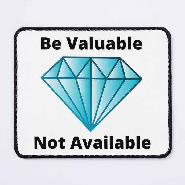 Item preview, Be Valuable designed and sold by RaesPlace.