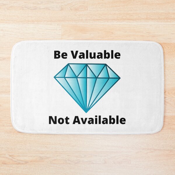 Item preview, Be Valuable designed and sold by RaesPlace.