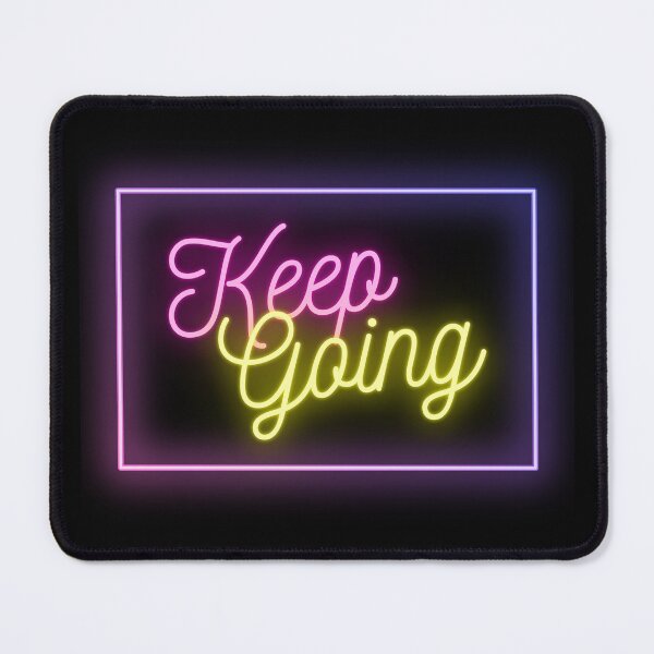 Item preview, Motivational Keep Going Neon Design designed and sold by CreativNode.