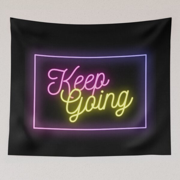 Item preview, Motivational Keep Going Neon Design designed and sold by CreativNode.