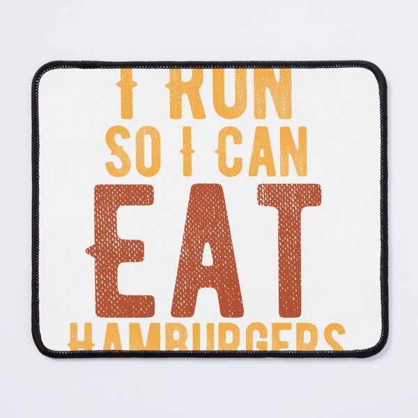 Item preview, I Run So I Can Eat Hamburgers Funny running designed and sold by Quotes ⭐⭐⭐⭐⭐.