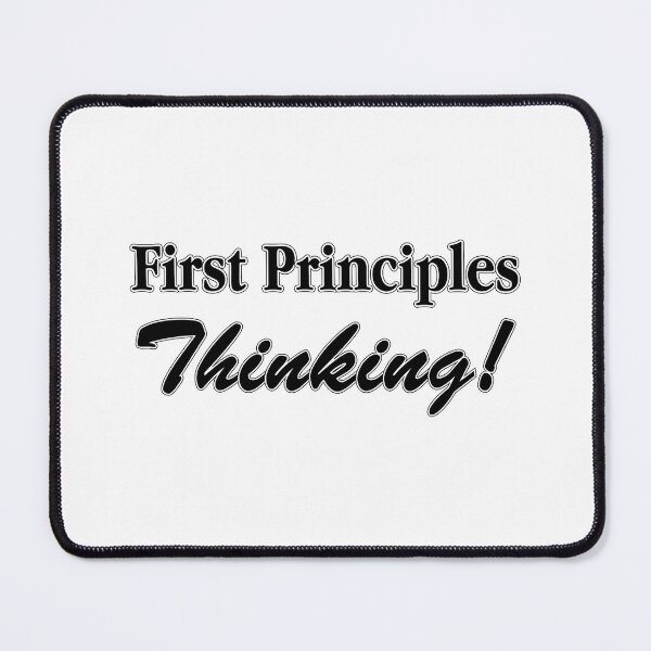 Item preview, First Principles Thinking designed and sold by sagepixel.