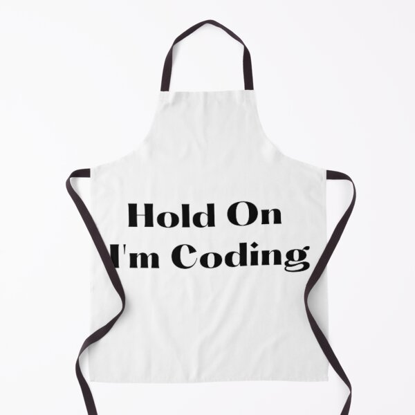 Item preview, Hold On I'm Coding designed and sold by khadijat297.